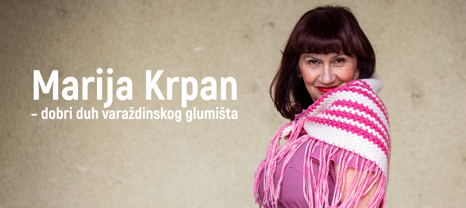 Marija Krpan – Dobri duh varaždinskog glumišta