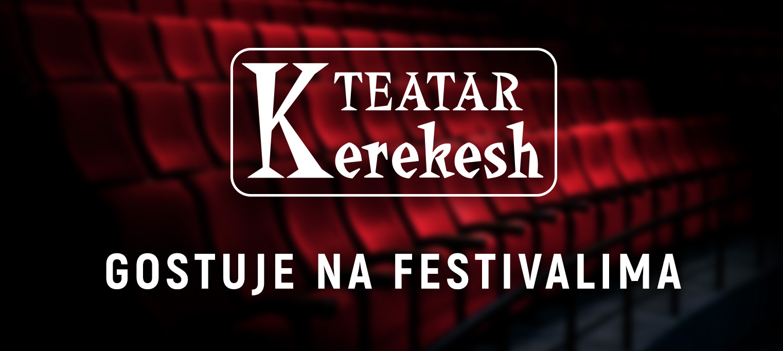 Kerekesh Teatar na festivalima