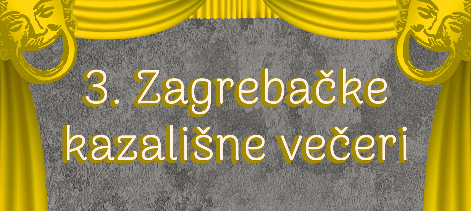 3. Zagrebačke kazališne večeri